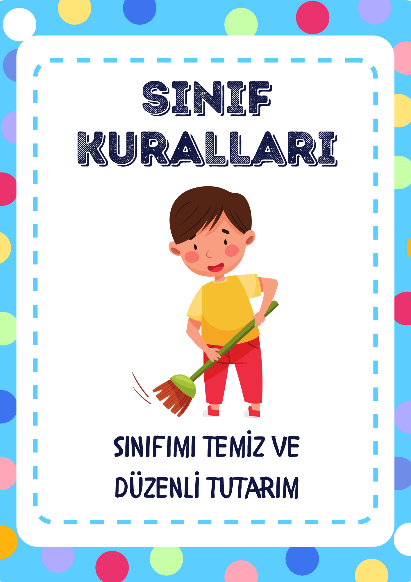 Sınıfımı Temiz ve Düzenli Tutarım – Sınıf Kurallarımızdan Biri!