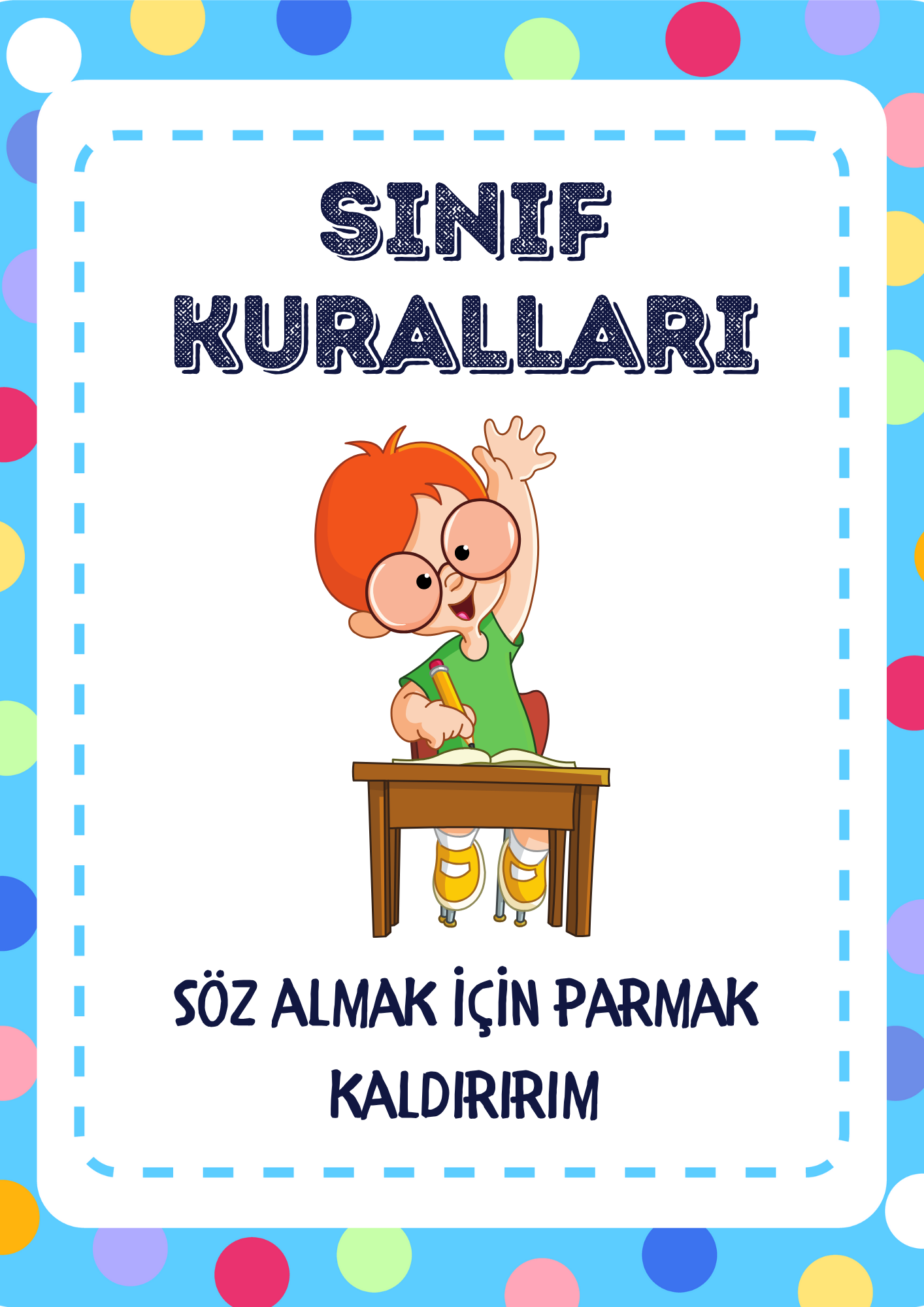 Söz Almak İçin Parmak Kaldırırım – Sınıf Kurallarımızdan Biri!